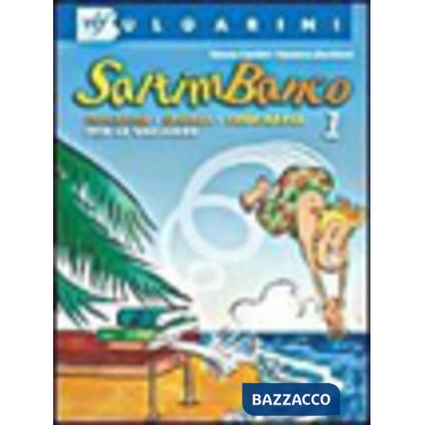 SALTIMBANCO 1-LIBRO VACANZE ITALIANO