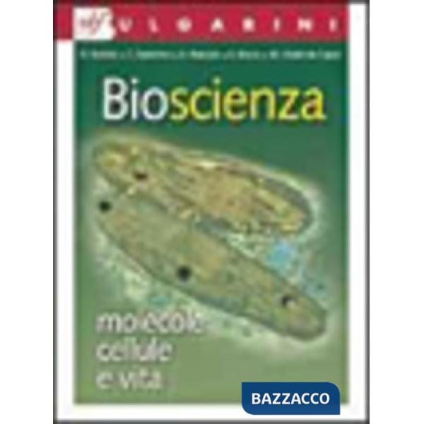 BIOSCIENZA/ MOLECOLE-CELLULE-VITA