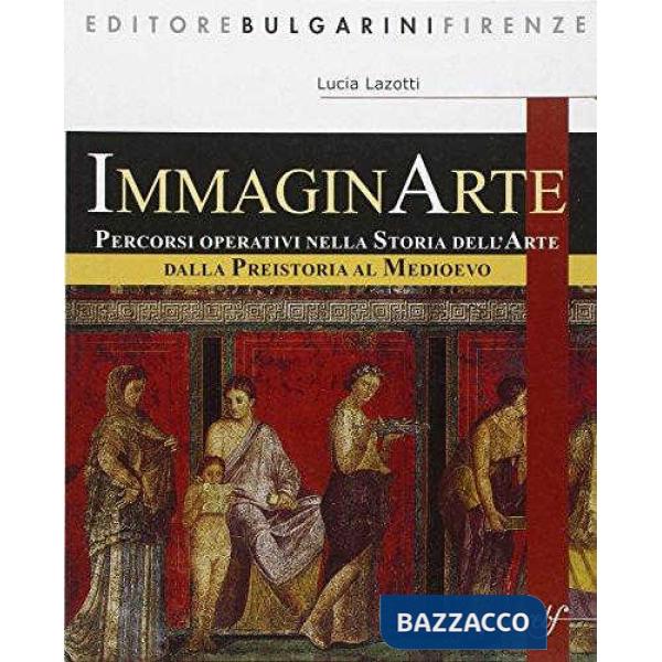 IMMAGINARTE/DALLA PREISTORIA AL MEDIOEVO