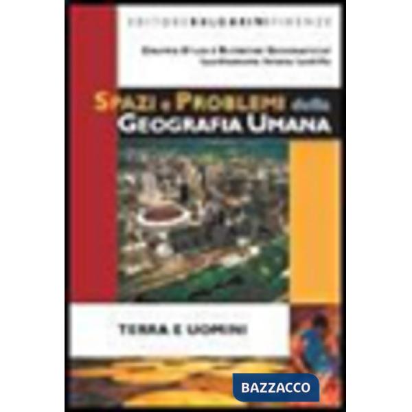 SPAZI E PROBLEMI/TERRA E UOMINI