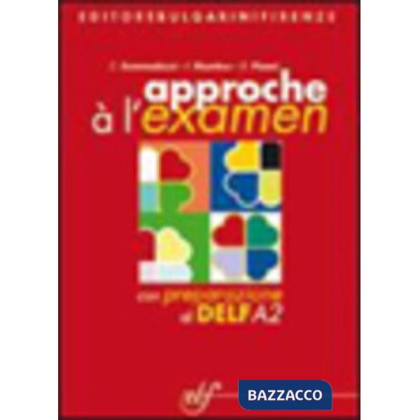 APPROCHE A' L'EXAMEN + PREPAR. AL DELF A1E A2/2008