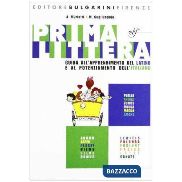 PRIMA LITTERA/GUIDA ALL'APPRENDIMENTO DEL LATINO