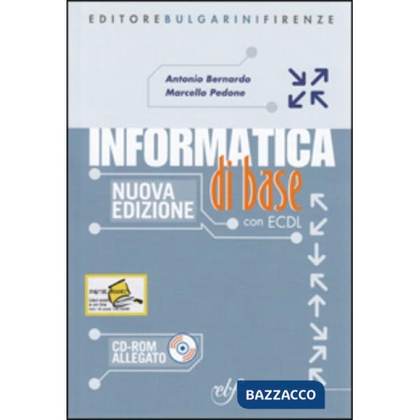 INFORMATICA DI BASE CON ECDL + CD