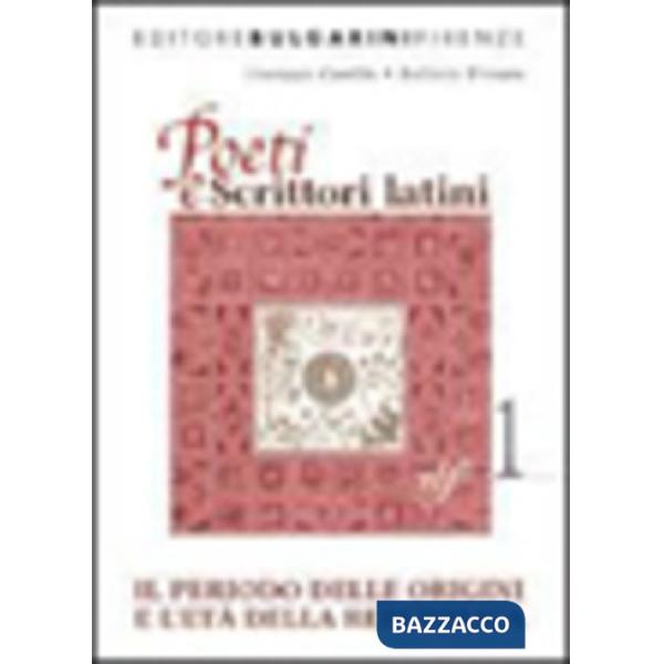 POETI SCRITTORI LATINI 1