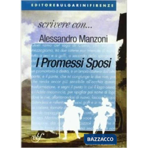 PROMESSI SPOSI + SCRIVERE CON... /CONF. ED. 2008