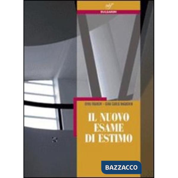 IL NUOVO ESAME DI ESTIMO