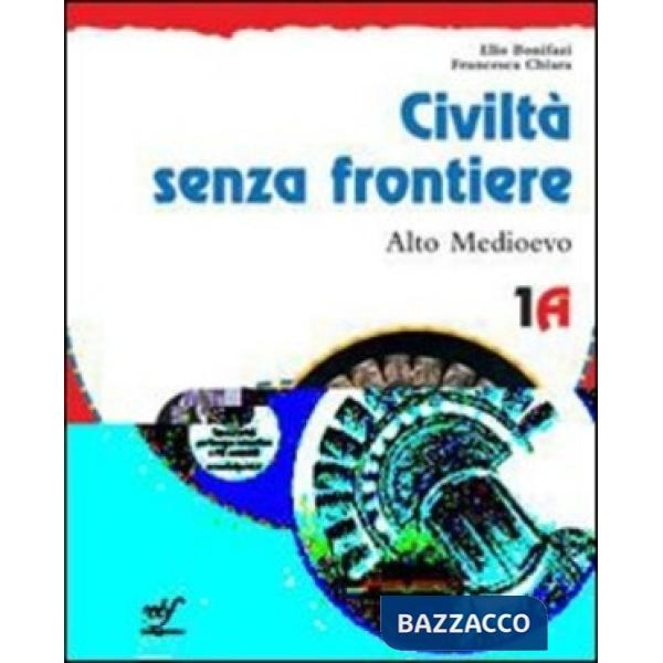 CIVILTA' SENZA FRONTIERE 1 A + B CONF