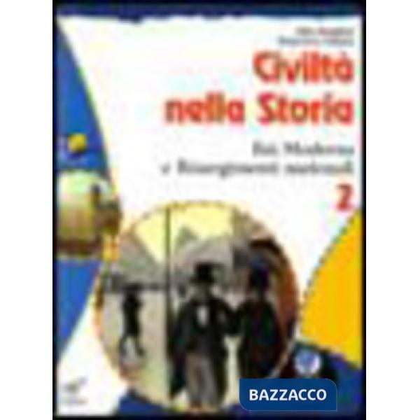 CIVILTA' NELLA STORIA VOL. 2
