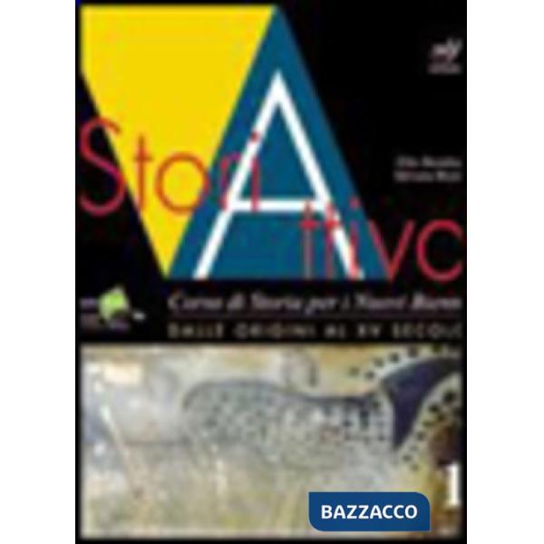 STORIATTIVA 1 DA ORIGINI A FINE REPUBB