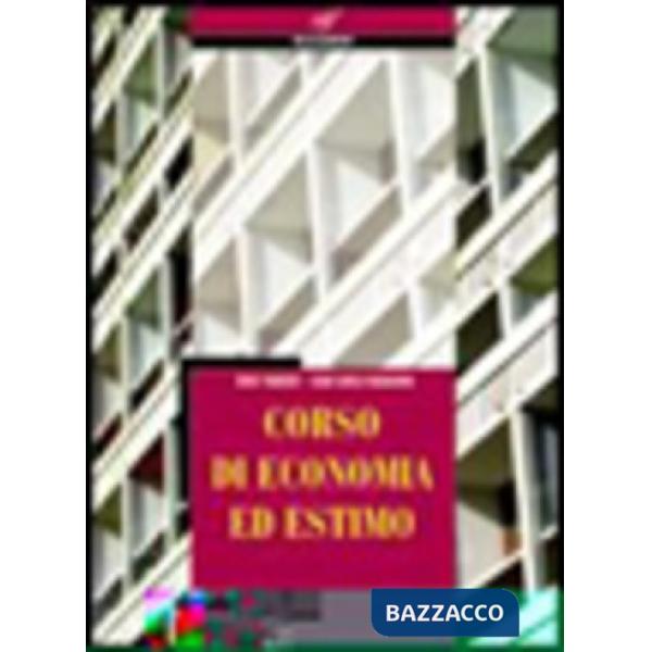 CORSO DI ECONOMIA ED ESTIMO ED. 2010
