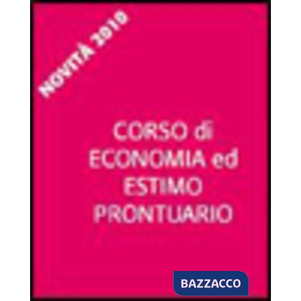CORSO DI ECONOMIA ED ESTIMO/PRONTUARIO ED. 2010
