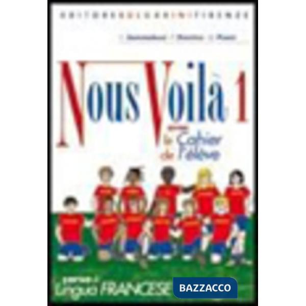 NOUS VOILA' 1 AVEC CAHIER + CD VERS. MISTA