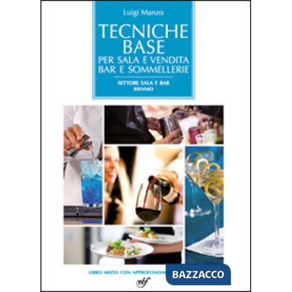 TECNICHE BASE PER SALA E VENDITA, BAR E SOMMELLERIE