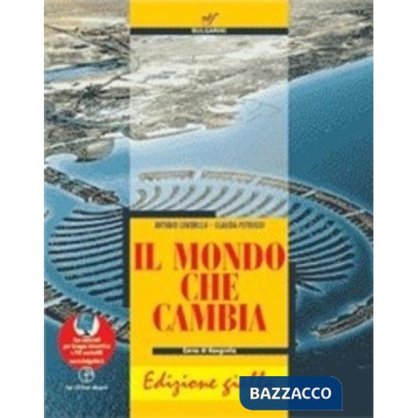 IL MONDO CHE CAMBIA/EDIZ. GIALLA VERS. MISTA