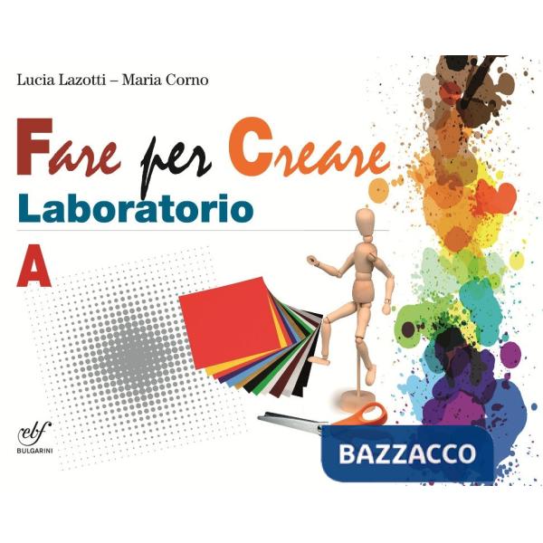 FARE ARTE INSIEME LABOR. A