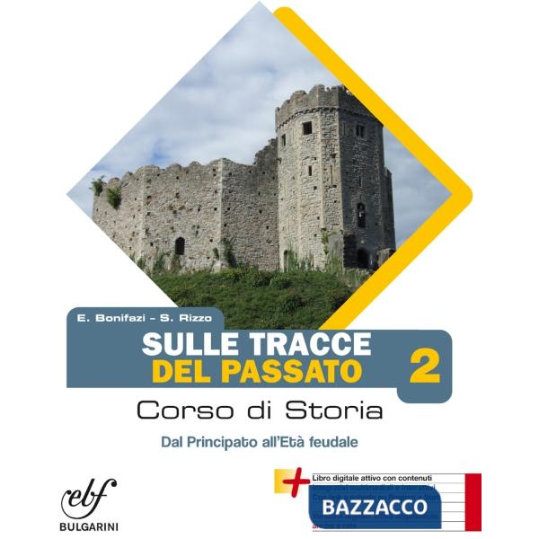 SULLE TRACCE DEL PASSATO 2