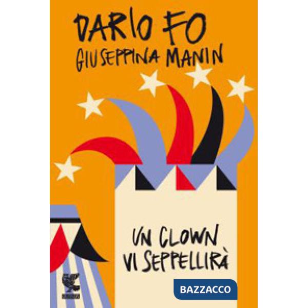 Clown vi seppellirà (Un)