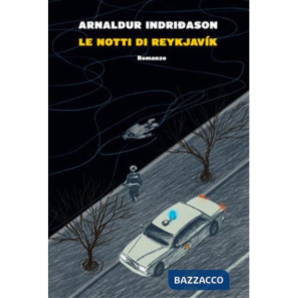 Notti di Reykjavík. I casi dell'ispettore Erlendur Sveinsson (Le). Vol. 11