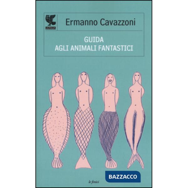 Guida agli animali fantastici