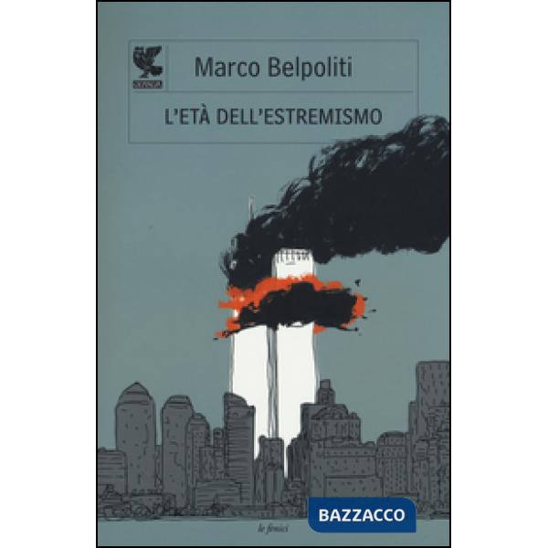 Età dell'estremismo (L')