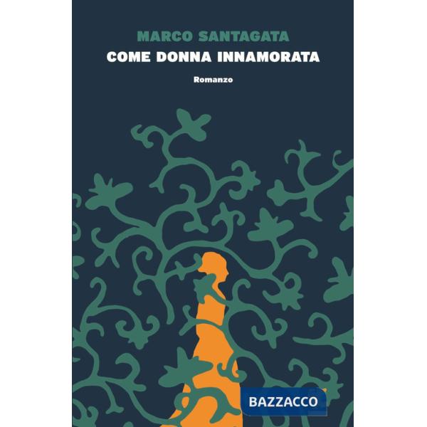 Come donna innamorata