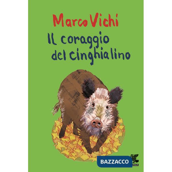 Coraggio del cinghialino (Il)