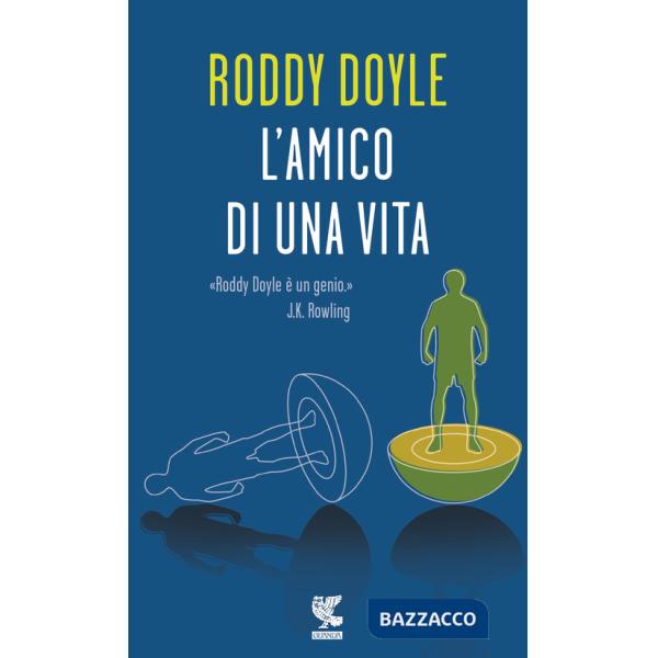 Amico di una vita (L')