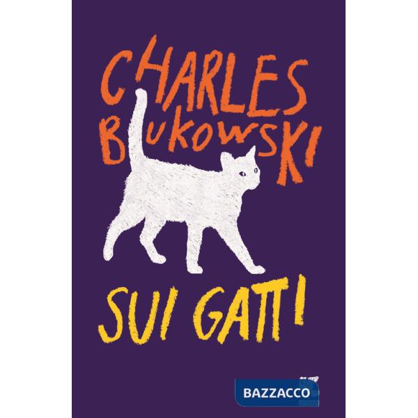 Sui gatti. Testo inglese a fronte