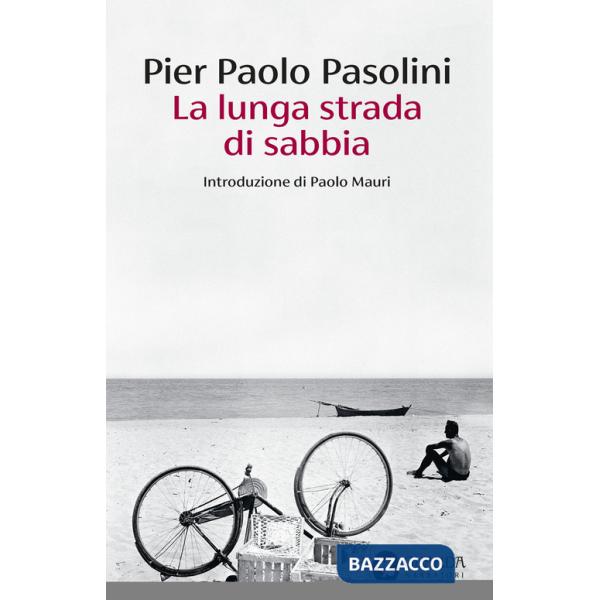 Lunga strada di sabbia (La)