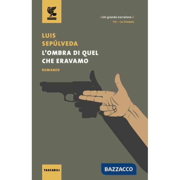 Ombra di quel che eravamo (L')