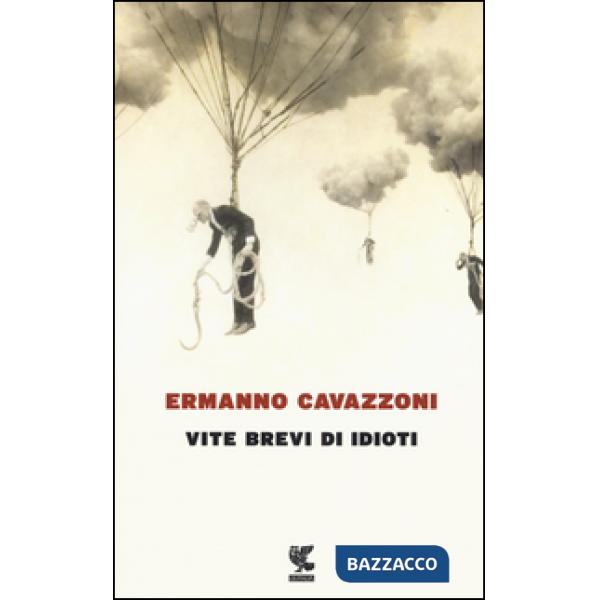 Vite brevi di idioti