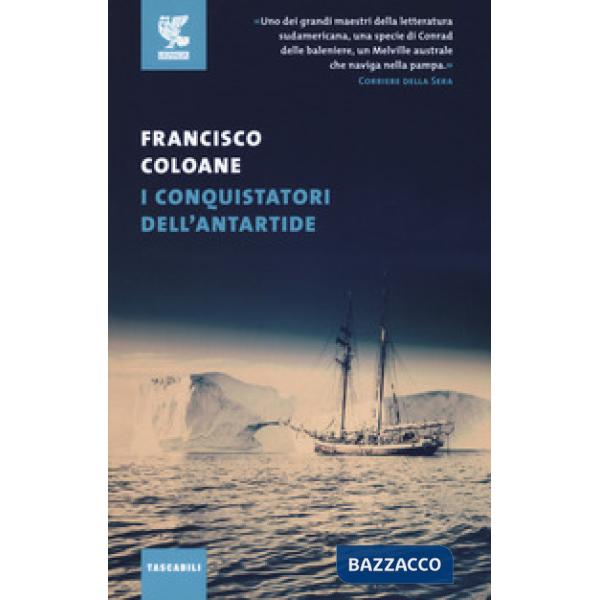 Conquistatori dell'Antartide (I)