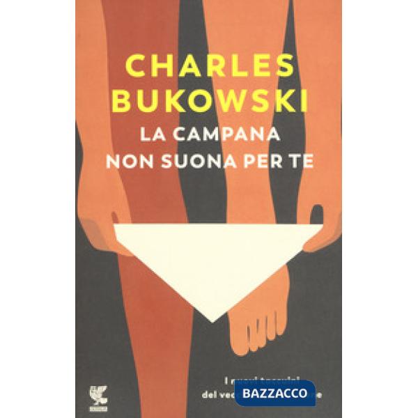 Campana non suona per te. I nuovi taccuini del vecchio sporcaccione (La)