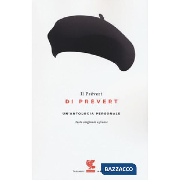 Prévert di Prévert. Un'antologia personale. Testo francese a fronte (Il)