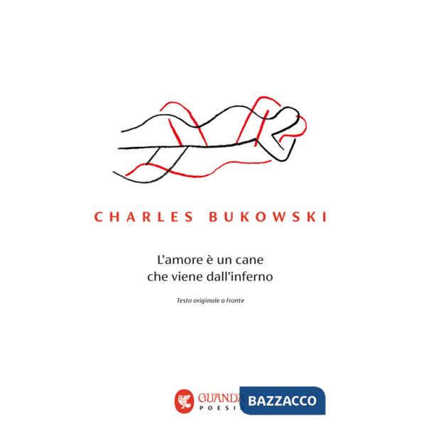 Amore è un cane che viene dall'inferno. Testo inglese a fronte (L')