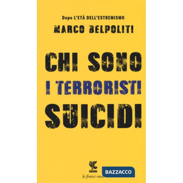 Chi sono i terroristi suicidi?