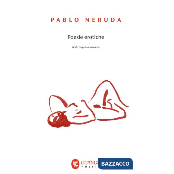 Poesie erotiche. Testo originale a fronte