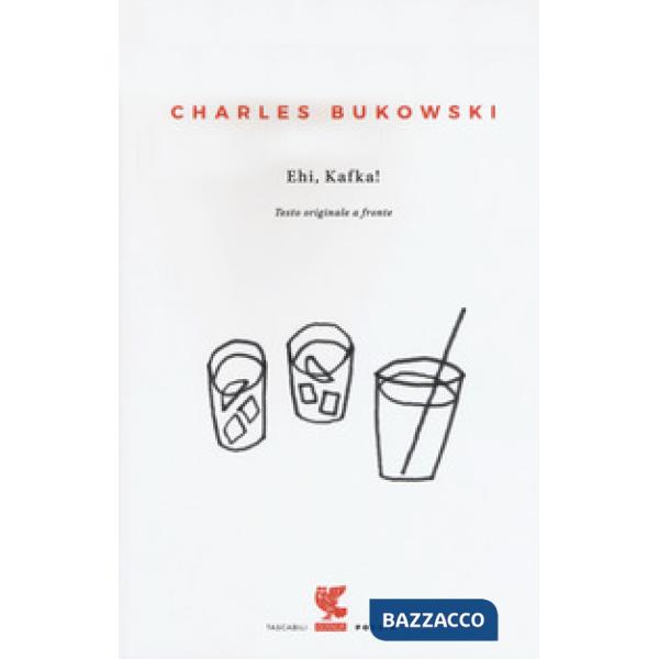 Ehi, Kafka! Testo inglese a fronte