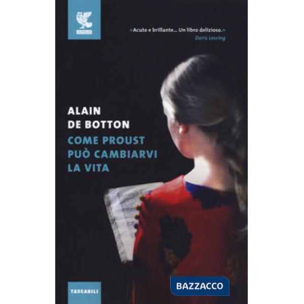 Come Proust può cambiarvi la vita