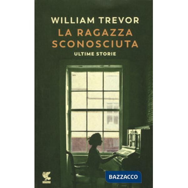 Ragazza sconosciuta. Ultime storie (La)