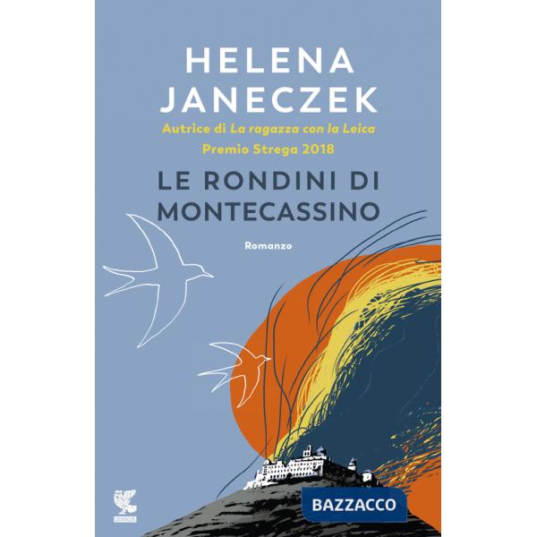 Rondini di Montecassino. Nuova ediz. (Le)