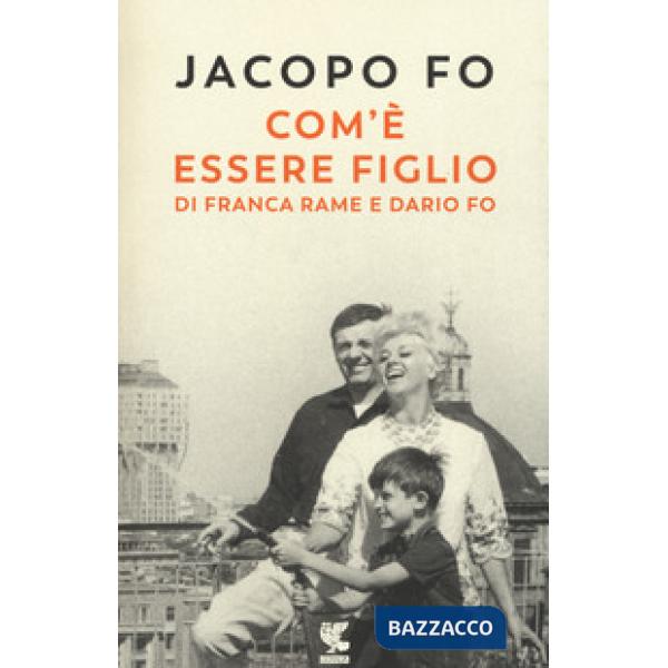 Com'è essere figlio di Franca Rame e Dario Fo