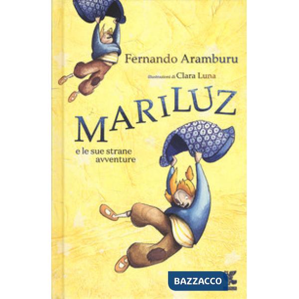 Mariluz e le sue strane avventure