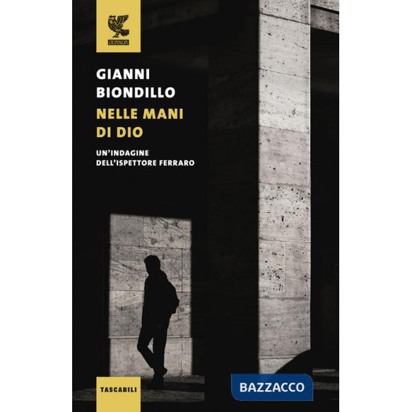 Nelle mani di Dio. Un'indagine dell'ispettore Ferraro