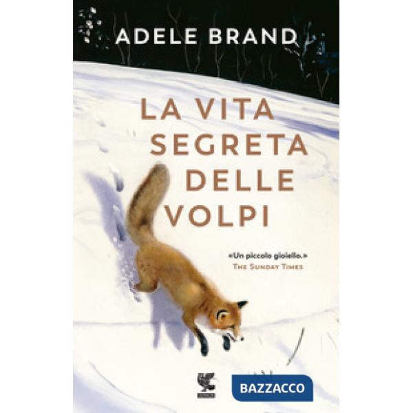 Vita segreta delle volpi (La)