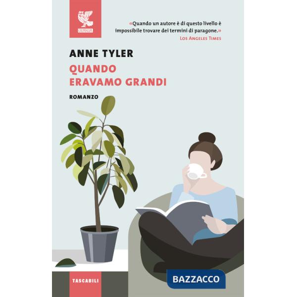 Quando eravamo grandi