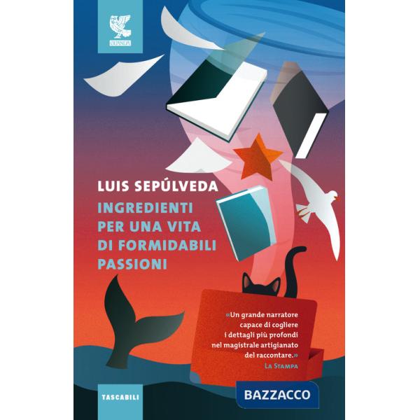 Ingredienti per una vita di formidabili passioni