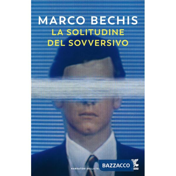 Solitudine del sovversivo (La)