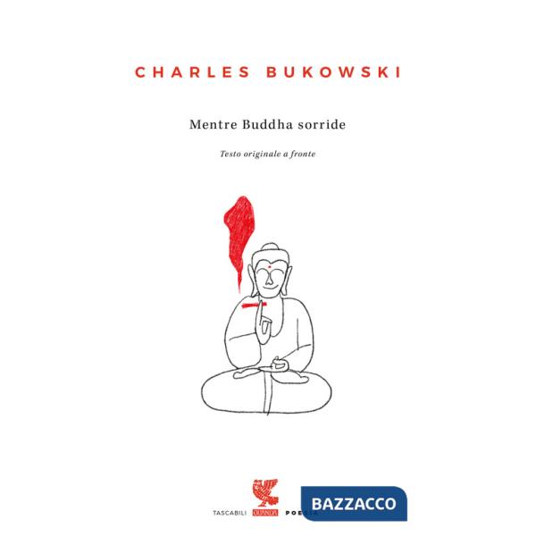 Mentre Buddha sorride. Testo inglese a fronte