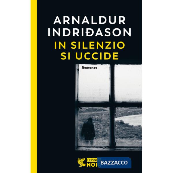 In silenzio si uccide. I casi dell'ispettore Erlendur Sveinsson. Vol. 14